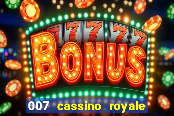 007 cassino royale download dublado avi